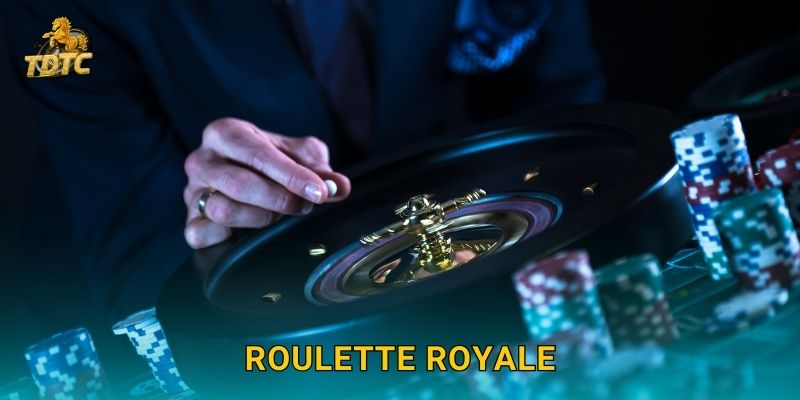Roulette Royale tại Tdtc hấp dẫn với phong cách sang trọng 1 Roulette Royale tại Tdtc hấp dẫn với phong cách sang trọng