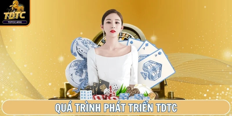 TDTC ⭐ Cổng Game Trực Tuyến Với Khuyến Mãi Hấp Dẫn, Game Hot 27 Quá trình phát triển TDTC