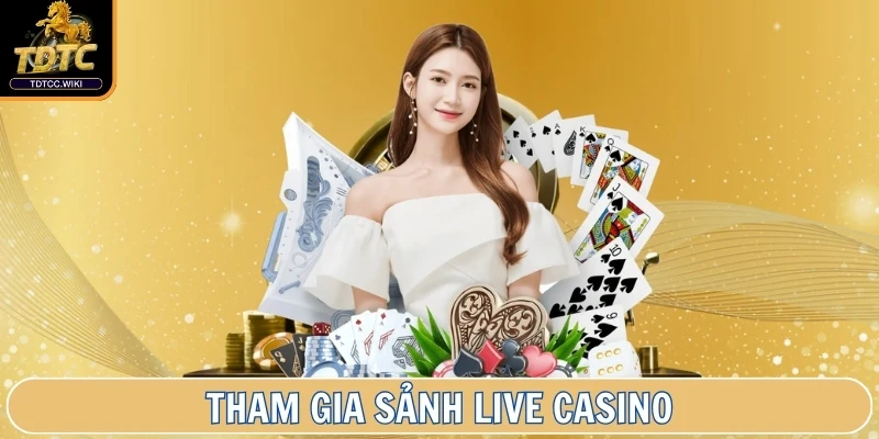 TDTC ⭐ Cổng Game Trực Tuyến Với Khuyến Mãi Hấp Dẫn, Game Hot 28 Tham gia sảnh Live Casino